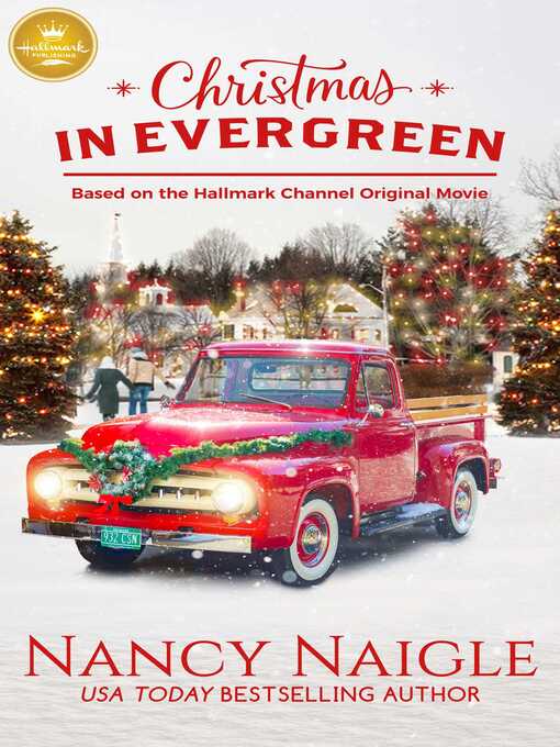 Title details for Christmas in Evergreen by Nancy Naigle - Available